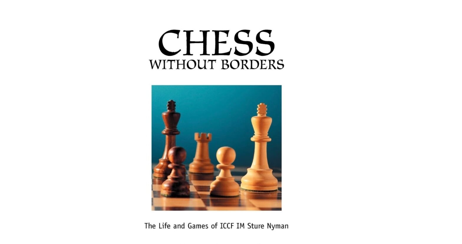 Sture Nyman: Chess Beyond Boundaries